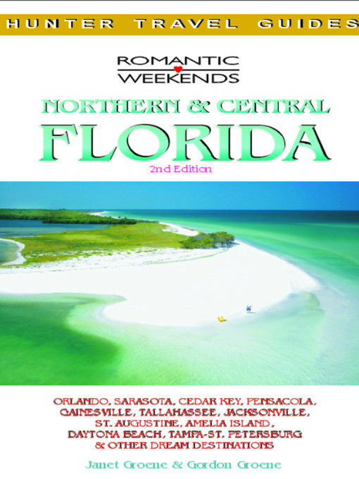Title details for Romantic Getaways in Central & Northern Florida by Janet Groene - Wait list
